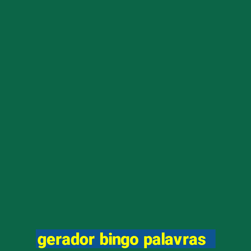 gerador bingo palavras